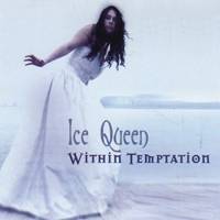 Within Temptation : Ice Queen (Single)